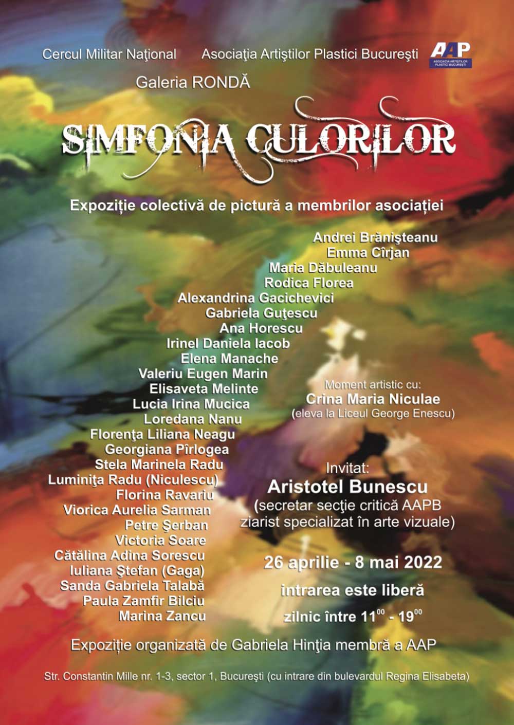 Afis AAPB - „SIMFONIA CULORILOR” - Cercul Militar National - Galeria Rondă - Bucureşti - 26 aprilie - 08 mai 2022